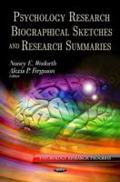 Psychology Research Biographical Sketches and Research Summaries