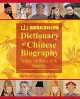 Berkshire Dictionary of Chinese Biography Volume 3 (B&W PB)