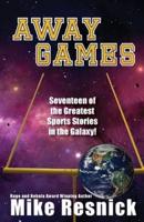 Away Games: Science Fiction Sports Stories