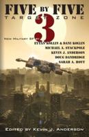 Five by Five 3: Target Zone: All New Military SF