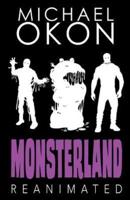 Monsterland Reanimated