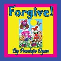 Forgive!