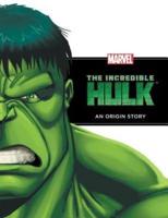 Incredible Hulk: An Origin Story