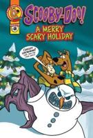 Scooby-Doo Comic Storybook #2: A Merry Scary Holiday