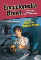 Encyclopedia Brown and the Case of the Midnight Visitor