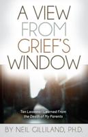 A View from Grief's Window