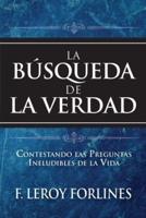 La Búsqueda De La Verdad