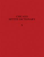 Hittite Dictionary of the Oriental Institute of the University of Chicago, Volume S (-Sa to Suu-)