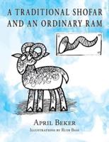 A Traditional Shofar and an Ordinary Ram