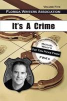 It's a Crime, Florida Writers Association- Volume Five