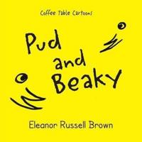 Pud and Beaky