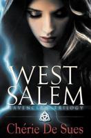 West Salem (Ravenclaw Trilogy #1)