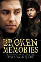 Broken Memories (In The Shadow Of The Wolf #2)