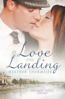 Love on Landing (A Meadow Ridge Romance)