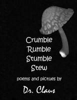 Crumble Rumble Stumble Stew