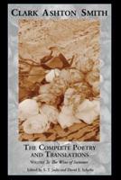 The Complete Poetry and Translations Volume 2: The Wine of Summer