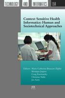 Context Sensitive Health Informatics