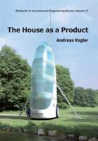 The House as a Product