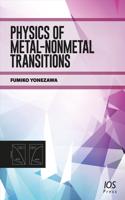 PHYSICS OF METALNONMETAL TRANSITIONS