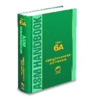 ASM Handbook. Volume 6A Welding Fundamentals and Processes