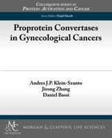 Proprotein Convertases in Gynecological Cancers