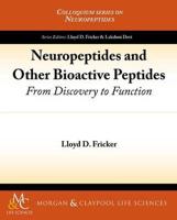 Neuropeptides and Other Bioactive Peptides: From Discovery to Function