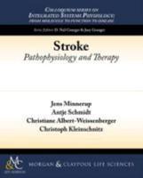 Stroke: Pathophysiology and Therapy