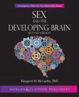 Sex and the Developing Brain: Second Edition