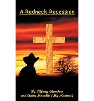 A Redneck Recession