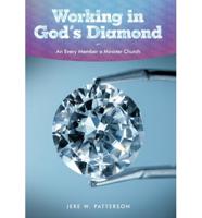 Working in God's Diamond
