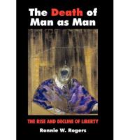 Death of Man As Man