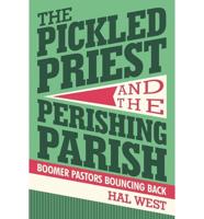 Pickled Priest and the Perishing Parish