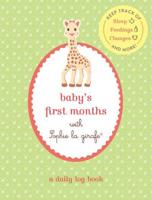 Baby's First Months With Sophie La Girafe¬