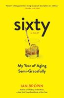 Sixty: A Diary