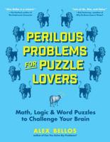 Perilous Problems for Puzzle Lovers