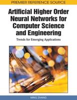 Artificial Higher Order Neural Networks for Computer Science and Engineering: Trends for Emerging Applications