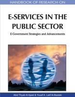 Handbook of Research on E-Services in the Public Sector: E-Government Strategies and Advancements