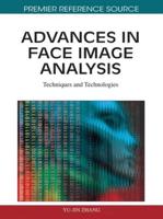 Advances in Face Image Analysis: Techniques and Technologies