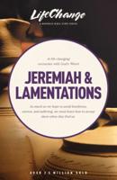 A Life-Changing Encounter With God's Word from the Books of Jeremiah & Lamentations