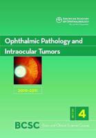 Ophthalmic Pathology and Intraocular Tumors 2010-2011