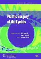 Plastic Surgery of the Eyelids