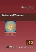 2014-2015 Basic and Clinical Science Course (BCSC) Section 12: Retina and Vitreous