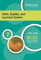 Orbit, Eyelids, and Lacrimal System