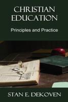 Christian Education: Principles and Practice