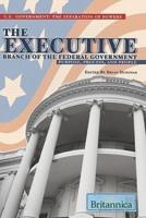 The Executive Branch of the Federal Government