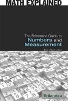 The Britannica Guide to Numbers and Measurement