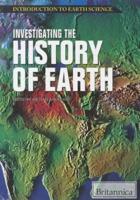 Investigating the History of Earth