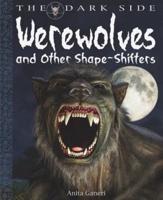 Werewolves and Other Shape-Shifters