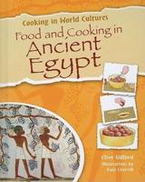 Food and Cooking in Ancient Egypt