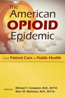 The American Opioid Epidemic